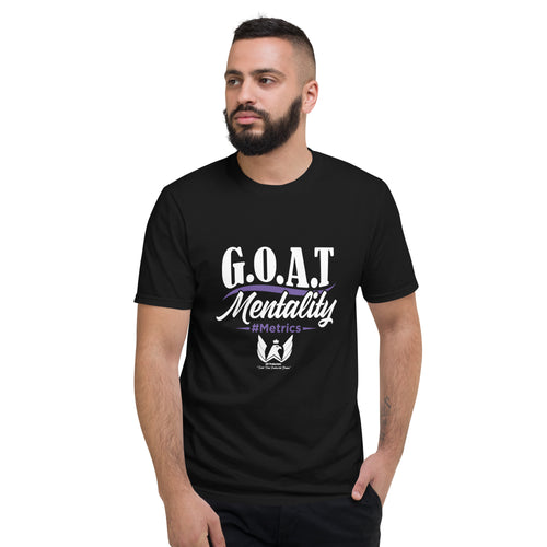 Greatest Of All Time Mentality- Short-Sleeve T-Shirt